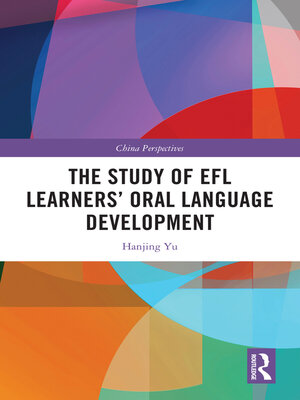 cover image of The Study of EFL Learners' Oral Language Development